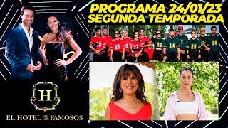 EL HOTEL DE LOS FAMOSOS - Segunda temporada - Programa 24/01/23