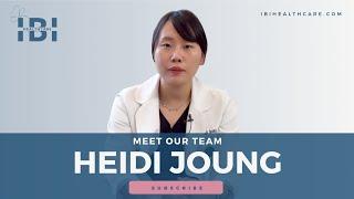 Meet Our Team Member - Heidi Joung, NP - IBI Healthcare Institute