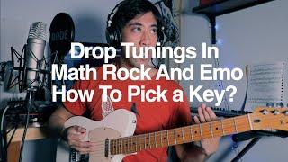 How To Write In Drop Tunings For Math Rock And Emo: Keys