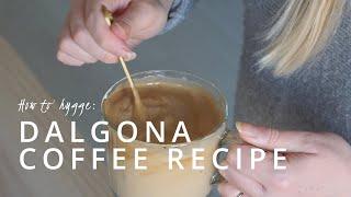 HOW TO HYGGE - Dalgona coffee recipe | That Scandinavian Feeling