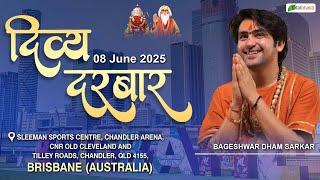 Live: Divya Darbar | 08 June 2025 | Total Bhakti | Brisbane (Australia) | Bageshwar Dham Sarkar