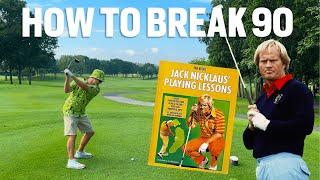 How to Break 90 Like Jack Nicholson Says - The 18 Time Major Winner