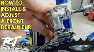 How To Install & Adjust A Front Derailleur