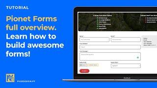 Piotnet Forms Tutorial - Full Overview - Learn how to use this WordPress plugin the proper way