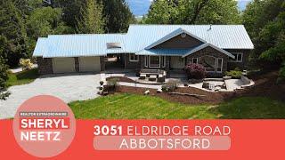 3051 ELDRIDGE ROAD, Abbotsford, BC - Real Estate Video Tour