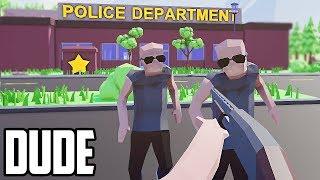 Dude Theft Auto - Dude Simulator