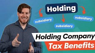 How Billionaires use Holding Companies for Tax Savings - So you can too!