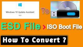 How To Convert ESD File To ISO File