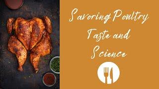 Savoring Poultry: Taste and Flavor