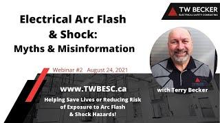 Electrical Arc Flash and Shock Myths and Misinformation