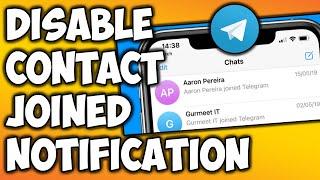 FIX: How to disable Telegram "Contact Joined" Notifications