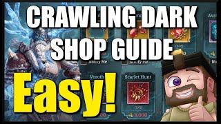 Crawling Dark Shop Guide - Don't worry too much..