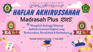 HAFLAH AKHIRUSSANAH RA PLUS RMB KE - 9 DAN MI PLUS RMB KE - 7 / RESINDA HOTEL KARAWANG, 11 JUNI 2024