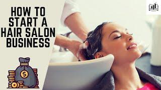 How to Start a Hair Salon Business | Starting a Hair Salon Business From Home With No Money