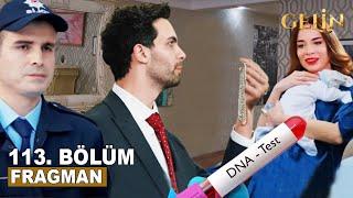 Gelin Dizisi 113. Bölüm Fragmanı | Yasemin'in Ölümü ve Çocuk Kaçırma Şüphesinden Tutuklusun Beyza!