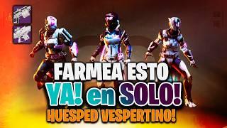 Guía Mejor Farmeo SOLO 'Huésped Vespertino' Destiny 2