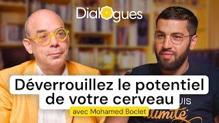 Déverrouillez le potentiel de votre cerveau - Dialogue avec Mohamed Boclet