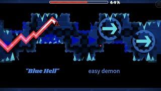 "Blue Hell" 100% GD (easy demon)