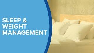 Sleep and Weight Management - Yale Medicine Explains