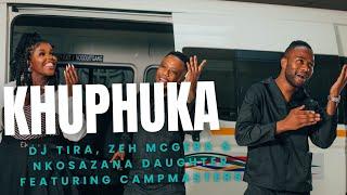 Dj Tira, Zeh McGeba and Nkosazana Daughter Feat. Campmasters - Khuphuka (Official music Video)