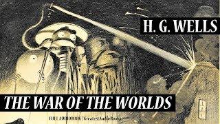  THE WAR OF THE WORLDS by H.G. Wells - FULL AudioBook  GreatestAudioBooks V2