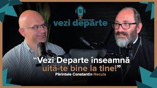 Cum Să Îmbrățișăm Iubirea și Smerenia în Viața Noastră? Părintele Constantin Necula | Ep. 13