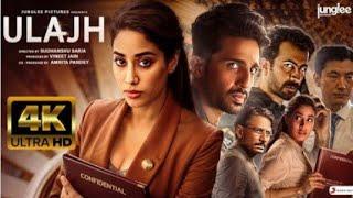 Ulajh Full Movie In Hindi 2024 : Facts & Information | Janhvi Kapoor | Roshan Mathew | ulajh movie