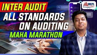 Inter Audit All Standards On Auditing | Maha Marathon | CA CS Mohit Agarwal