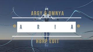 Argy & Omnya - Aria (hbrp 'DWP XV' Edit)