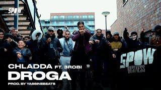 Chladda - Droga ft. 3robi (Official Video)