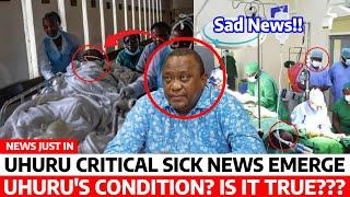 UHURU Critical SICK: UHURU's Health in DANGER Hospitalised. IS it TRUE? Details SPREAD Online