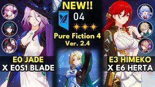 NEW Pure Fiction Floor 4 3 Stars | E0 Jade & E3 Himeko | Honkai: Star Rail 2.4