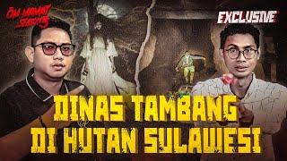 AKU DISUKAI HANTU WANITA KETIKA BEKERJA DI TAMBANG DEKAT HUTAN SULAWESI #OMMAMAT