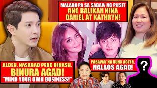 ALDEN, TINALO NG EMOSYON, SABLAYKATHRYN, BANTAY-SARADO NG PAMILYA, NO WAY, DANIEL