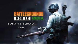 18 kills solo Vs squad             #Mr.positiveGaming