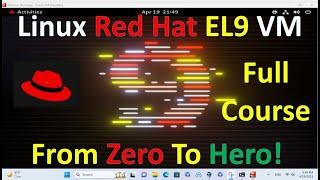 Linux Red Hat Enterprise RHEL 9 (From Zero To Hero Full Course)