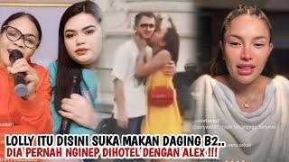 Mami Eda cerita awal mula Lolly kenal Alex‼️ Lolly suka makan daging B2 & nginep dihotel dgn Alex ⁉️