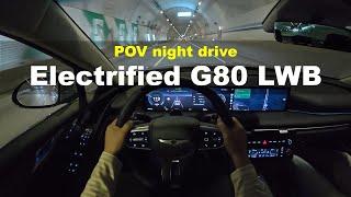 2025 Genesis Electrified G80 LWB POV night drive