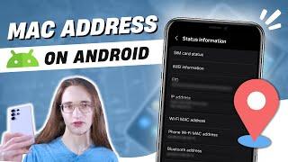 How to Find Your MAC Address on Android Devices