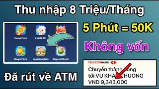 Top App Chơi Game Kiếm Tiền Miễn Phí Kiếm 8 Triệu Mỗi Tháng Rút Thẳng Về ATM Cực Ngon