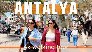 Antalya, Türkiye  - 4k HDR walking tour  [Full video]