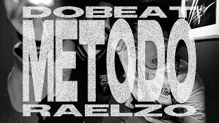 DOBEAT - MÉTODO feat. RAELZO (Vídeo Clipe Oficial)