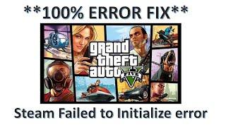 GTA 5 Error FIX** Steam failed to initialize error