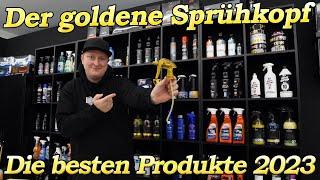 Der goldene Sprühkopf! Meine Autopflege-Favoriten 2023 - Reiniger, Pflegen, Lackschutz u.v.m.