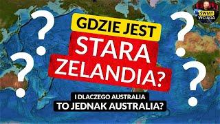 Gdzie jest STARA ZELANDIA?◀ I dlaczego Australia to jednak Australia?