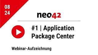 neo42 Application Package Center: Best Practices aus erster Hand | Video 1/5