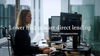 Lower mid-market direct lending: Private debt opportunities in the UK