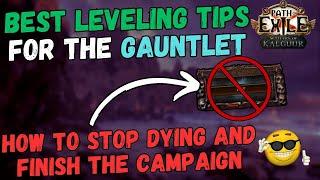 Gauntlet LEVELING tips&tricks for smooth levelling in the campaign [PoE 3.25]