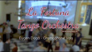 İzmir Tango Festivali - La Fortuna Tango Orchestra - Gramaphone Vals (By Eugen Doga)