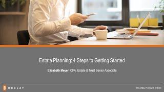 Estate Planning: 4 Steps to Getting Started